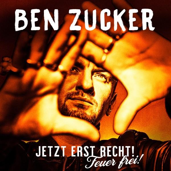 Ben Zucker Album "Jetzt erst recht"